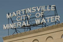 Martinsville: City of Mineral Water sign