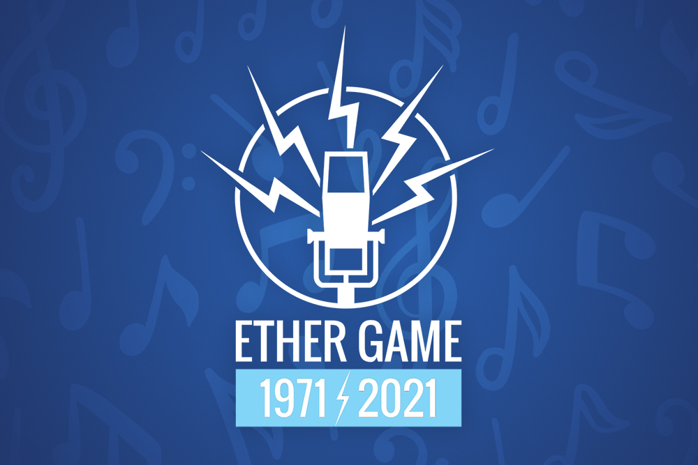 Ether Game - 50 Years
