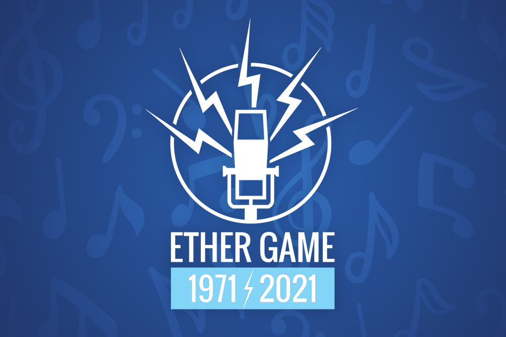 Ether Game - 50 Years